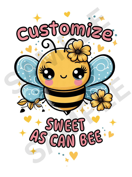 Sweet as can Bee Digital Download